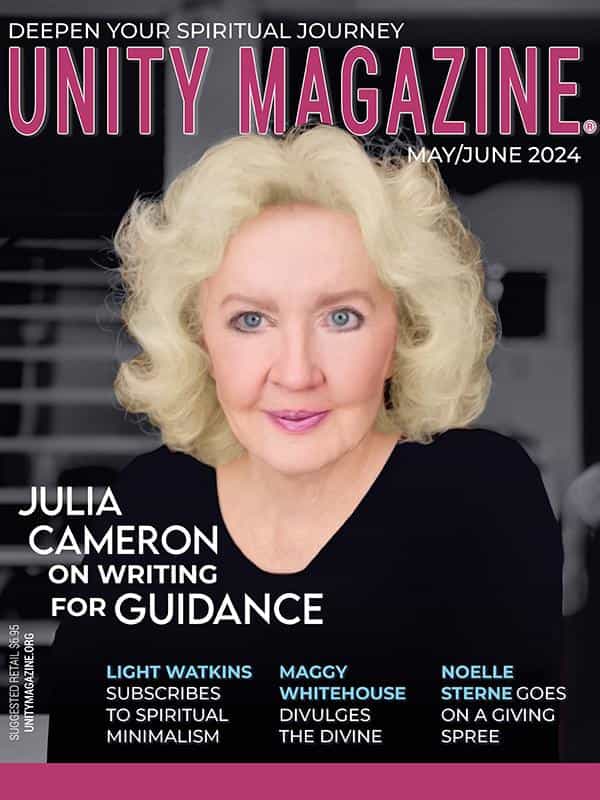 Unity Magazine May June 2024, Julia Cameron