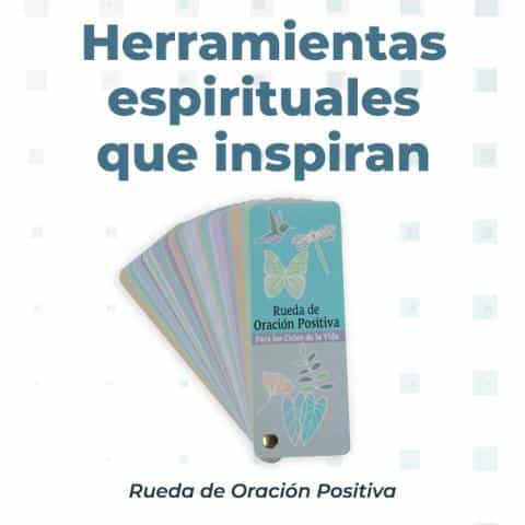 Herramientas espirituales que inspiran. Rueda de Oracion Positiva