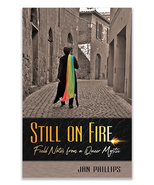 Still on Fire, Jan Phillips, Summer Reads for Your Soul, by Jessica Heim-Brouwer