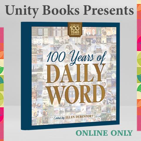 Unity Books Presents 100 Years of Daily Word