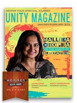 Unity Magazine January/February 2023 cover featuring Mallika Chopra with a Gold 2023 Hermes Award