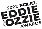 2022 Folio: Eddie and Ozzie Awards