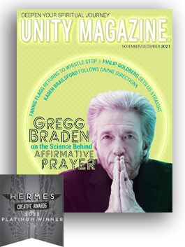 Unity Magazine November/December 2021 cover featuring Gregg Braden with a Platinum 2022 Hermes Award